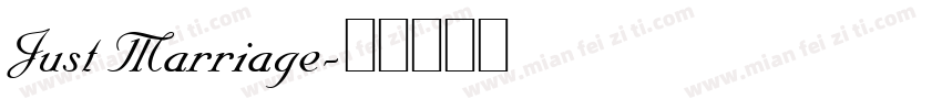 Just Marriage字体转换